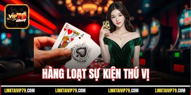 Hàng loạt sự kiện thú vị